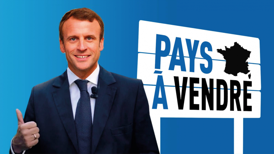 Macron, la France n’est pas à vendre ! 
